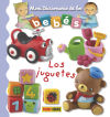 MINI DICCIONARIO DE LOS BEBÉS, LOS JUGUETES